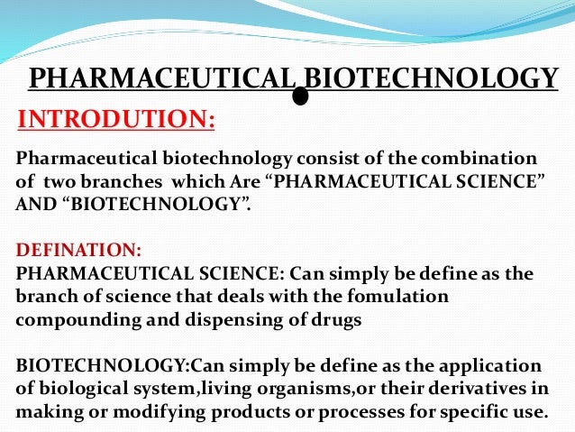 Biopharmaceuticals